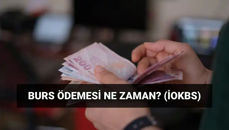 2025 Burs Ödeme Tarihleri: MEB İOKBS İlk Ödemesi Ne Zaman Gerçekleşecek?