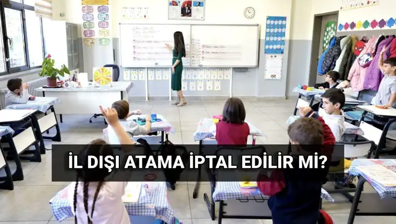 MEB İl Dışı Atama Sonuçları: İptal Süreci ve Yer Değiştirme Detayları
