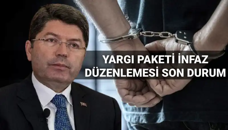 10. Yargı Paketi Infaz Düzenlemesi: Kimler Faydalanabilir ve Ne Zaman Çıkacak?