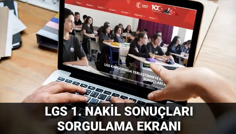 LGS Nakil Sonuçları Açıklandı! 2. Nakil Başvuruları İçin Geri Sayım Başladı