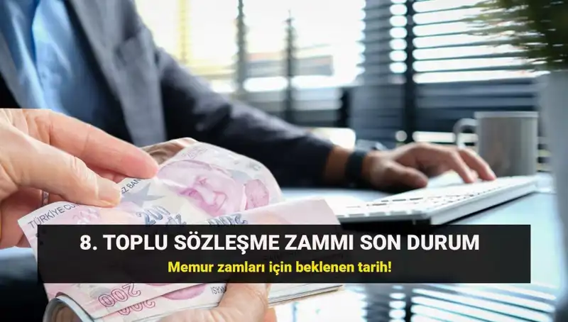 Memurlar İçin 8. Toplu Sözleşme Zammında Bekleyiş: Kamu Hakem Kurulu Kararı Ne Olacak?