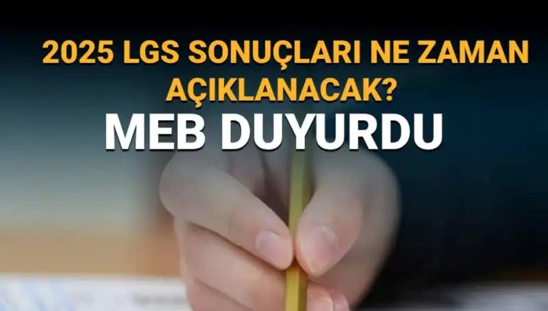 2025 LGS Sonuçları Açıklanma Tarihi Belli Oldu: Öğrenciler Hazırlansın!