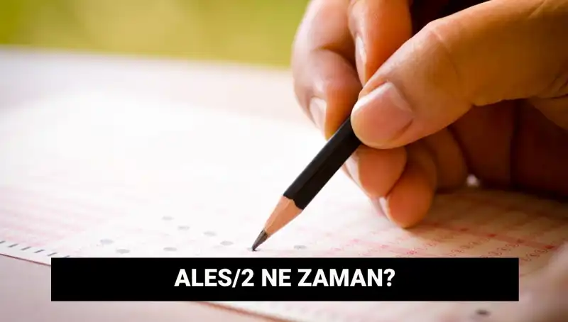 ALES/2 Sınavı İçin Tarihler ve Başvuru Süreci Neler?