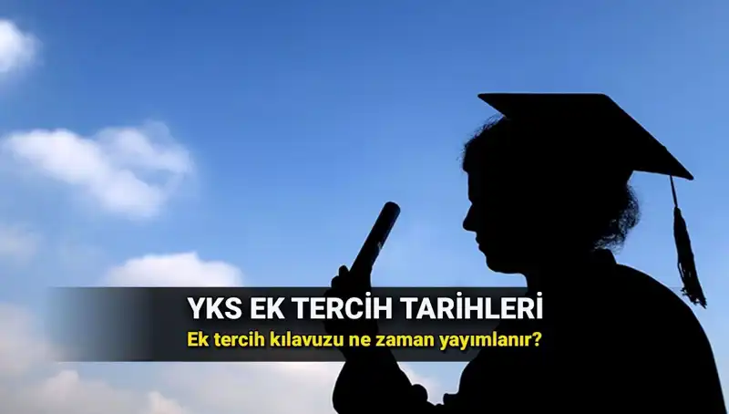 YKS Ek Tercih Tarihleri 2025: ÖSYM'den Beklenen Açıklama Ne Zaman?